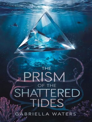 cover image of The Prism of the Shattered Tides